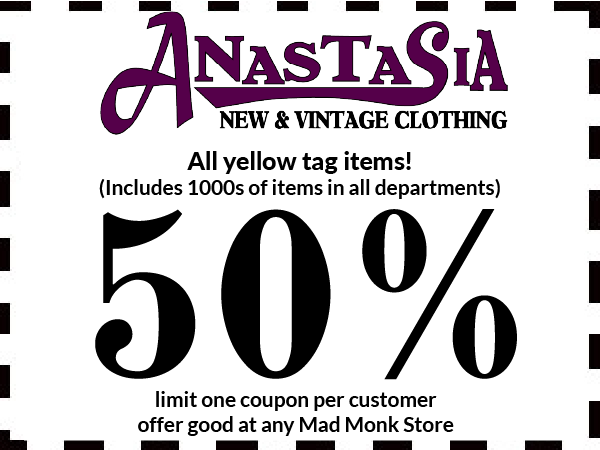 50% off all yellow tag items limit one coupon per customer good at any mad monk store